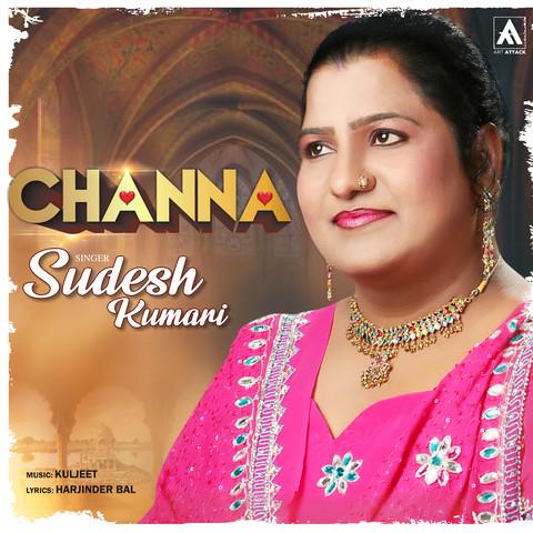 Channa- Sudesh Kumari mp3 song lyrics